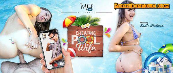 MilfVR: Sadie Holmes - Cheating Pool Wife (POV, Small Tits, Milf, VR) (3D) 1600p