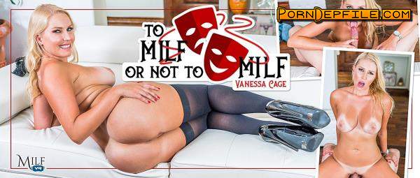 MilfVR: Vanessa Cage - To MILF Or Not To MILF (Milf, VR, SideBySide, Gear VR) (Gear VR) 1600p
