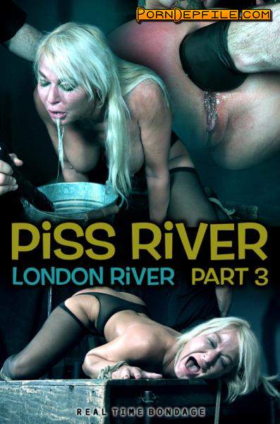RealTimeBondage: London River - Piss River: Part 3 (Anal, BDSM, Bondage, Torture) 720p