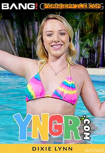 Yngr, Bang Originals, Bang: Yngr: Dixie Lynn - Dixie Lynn Gets Her Pussy Destroyed By The Pool (SD, Facial, Cumshot, Teen) 540p