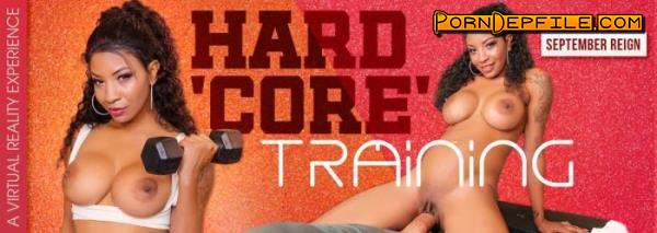 VRBangers: September Reign - Hard 'Core' Training (Big Tits, VR, SideBySide, Oculus) (Oculus Rift, Vive) 3072p