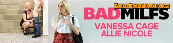 TeamSkeet, BadMilfs: Allie Nicole, Vanessa Cage - Paying For Pleasure (Blonde, Teen, Milf, Threesome) 720p