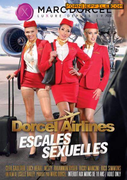 Liselle Bailey, Marc Dorcel: Dorcel Airlines - escales sexuelles / Sexual Stopovers (Movie) 540p