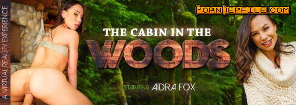 VRBangers: Aidra Fox - The Cabin in the Woods (Teen, VR, SideBySide, Oculus) (Oculus Rift, Vive) 3072p