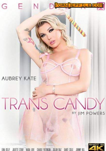 Jim Powers, Gender X: Aubrey Kate, Juliette Stray, Lena Kelly, Nadia Love, Charlie Patterson, Dante Colle, Dillon Diaz, Johnny Hill - Trans Candy (Hardcore, Anal, Transsexual, Shemale) 480p