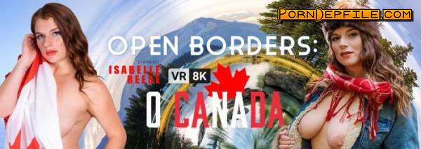 VRBangers: Isabelle Reese - Open Borders: O Canada (Big Tits, VR, SideBySide, Oculus) (Oculus Rift, Vive) 3840p