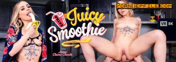 VRBangers: Anna Claire Clouds - Extra Juicy Smoothie (Blonde, VR, SideBySide, Oculus) (Oculus Rift, Vive) 3840p