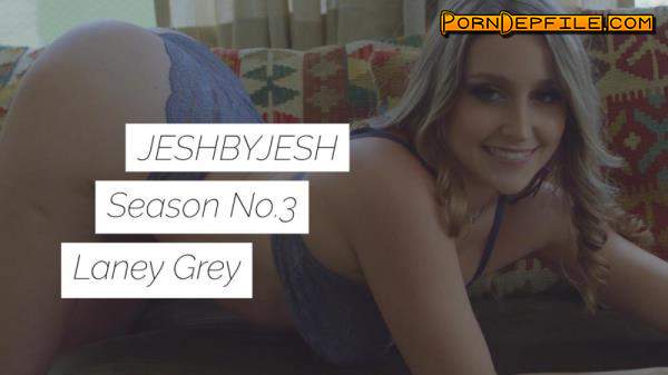 JeshByJesh: Laney Grey - Season 3 (Facial, Deep Throat, Cumshot, Blonde) 1080p