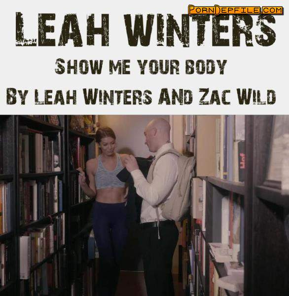 PornHub, PornHubPremium, Dr.K In LA: Leah Winters - Show Me Your Body By Leah Winters And Zac Wild (Natural Tits, Facial, Deep Throat, Cumshot) 720p
