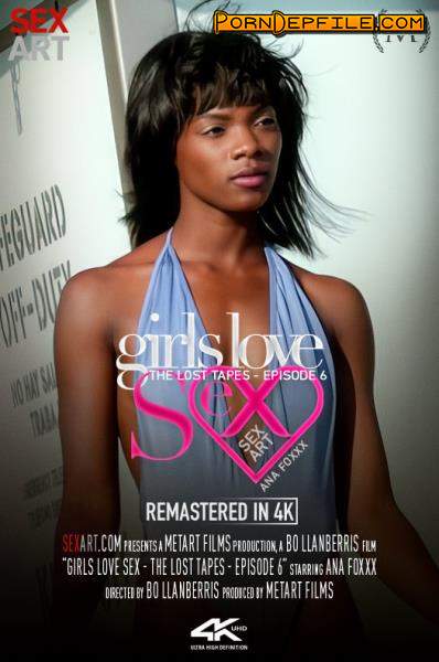 SexArt: Ana Foxxx - Girls Love Sex - The Lost Tapes Episode 6 (HD Porn, Masturbation, Ebony, Solo) 2160p