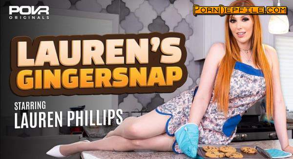 POVR, POVROriginals: Lauren Phillips - Lauren's Gingersnap (Big Tits, VR, SideBySide, Oculus) (Oculus Rift, Vive) 1920p