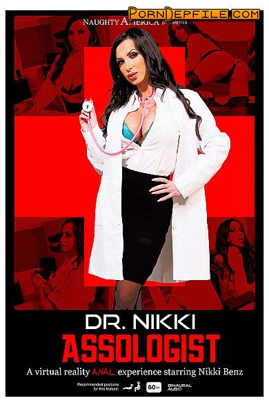 NaughtyAmericaVR: Nikki Benz, Chad White - DR. NIKKI ASSOLOGIST - Dr. Nikki Benz gives her patient a checkup he will never forget (Anal, VR, SideBySide, Oculus) (Oculus Rift, Vive) 3072p
