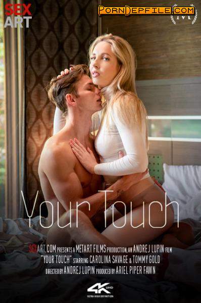 SexArt, MetArt: Carolina Savage - Your Touch (HD Porn, Hardcore) 2160p