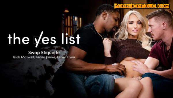AdultTime, The Yes List: Kenna James - The Yes List - Swap Etiquette (HD Porn, FullHD, Hardcore, Interracial) 1080p