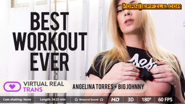 VirtualRealTrans: Angelina Torres, Big Johnny - Best workout ever (VR, SideBySide, Oculus, Shemale) (Oculus Rift, Vive) 1600p