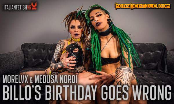 ItalianFetishVR, SLR: Morelvx Medusa Noroi - Billo's Birthday Goes Wrong (Smoking, Oculus, Femdom, Humiliation) (Oculus Rift, Vive) 2880p