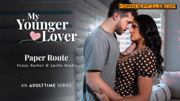 AdultTime, My Younger Lover: Penny Barber - Paper Route (Hardcore, Big Tits, Milf, Teen) 544p