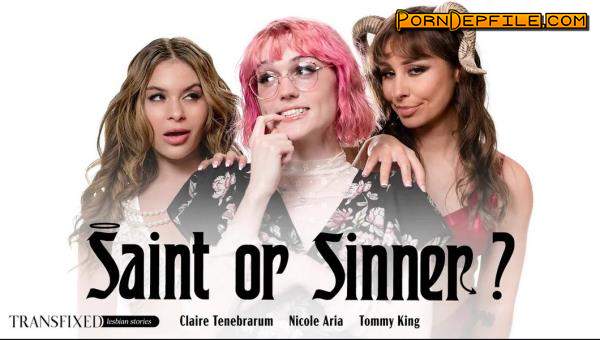 Transfixed, AdultTime: Claire Tenebrarum, Nicole Aria, Tommy King - Saint Or Sinner? (SD, Hardcore, Transsexual, Shemale) 544p