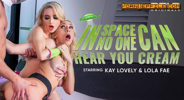 POVR Originals, POVR: Kay Lovely, Lola Fae - In Space No One Can Hear You Cream (Threesome, VR, SideBySide, Oculus) (Oculus Rift, Vive) 3600p