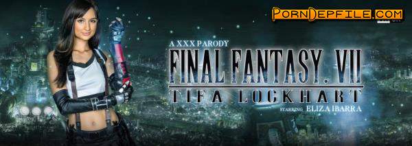 VRConk: Eliza Ibarra - Final Fantasy VII: Tifa Lockhart - VR Porn Parody (Big Ass, VR, SideBySide, Oculus) (Oculus Rift, Vive) 3840p