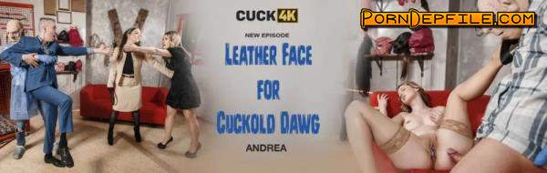 Cuck4K, Vip4K: Andrea - Leather Face for Cuckold Dawg (FullHD, Hardcore, Gonzo, POV) 1080p