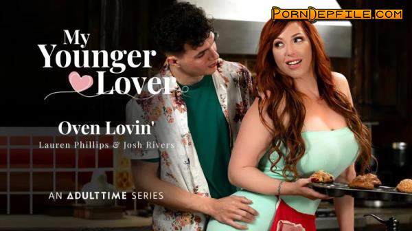 MyYoungerLover, AdultTime: Lauren Phillips - Oven Lovin' (Cumshot, Big Tits, Milf, Teen) 1080p