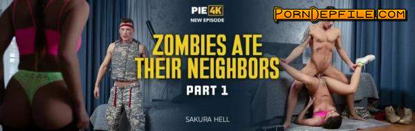 Pie4K, Vip4K: Sakura Hell - Zombies Ate Their Neighbors Part 1 (Hardcore, Gonzo, POV, Creampie) 1080p