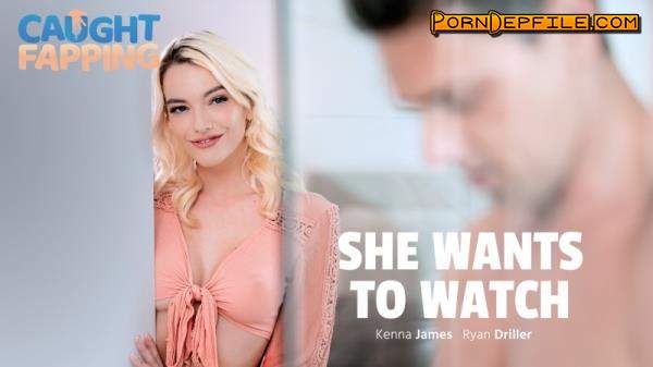 AdultTime, Caughtfapping: Kenna James - She Wants To Watch (SD, Hardcore) 576p