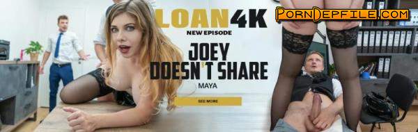 Loan4K, Vip4K: Maya - Joey Doesn't Share (SD, Hardcore, POV, Gonzo) 540p