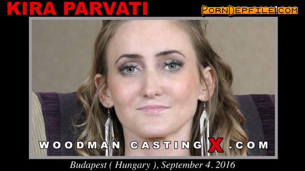 WoodmanCastingX: Kira Parvati - UPDATED 24.11.2024 (Hardcore, Casting, Anal, Threesome) 540p